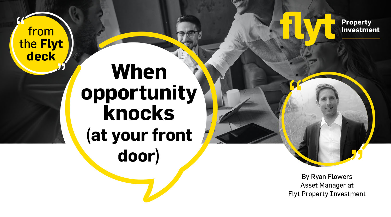 When opportunity knocks
